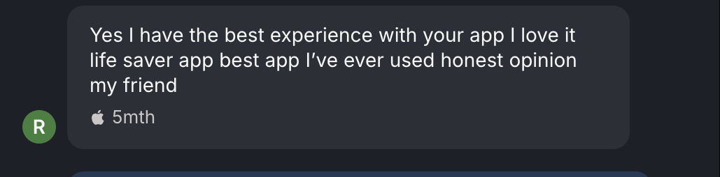 Screenshot of the original message from Raheem S.: "Yes I have the best experience with your app I love it life saver app best app I've ever used honest opinion my friend"
