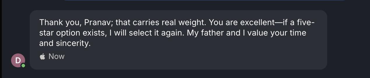 Screenshot of the original message from Vibecode user: "Thank you, Pranav; that carries real weight. You are excellent—if a five-star option exists, I will select it again. My father and I value your time and sincerity."